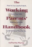 Book cover for Working Parents' Handbook