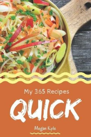 Cover of My 365 Quick Recipes