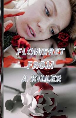 Book cover for floweret from a killer