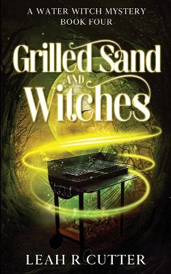 Cover of Grilled Sand and Witches