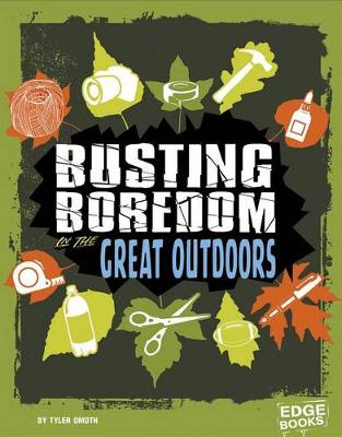 Book cover for Busting Boredom in the Great Outdoors
