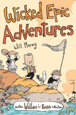 Cover of Wicked Epic Adventures