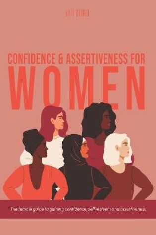 Cover of Confidence & Assertiveness for Women