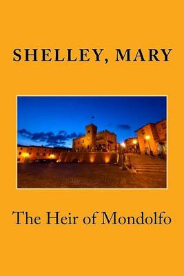 Book cover for The Heir of Mondolfo