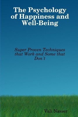 Book cover for The Psychology of Happiness and Well-Being