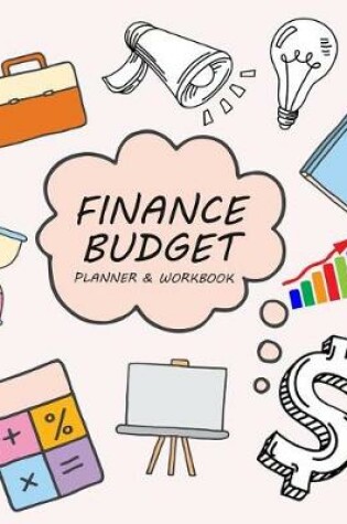 Cover of Finance Budget Planner and Workbook