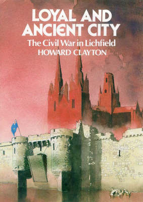 Book cover for Loyal and Ancient City