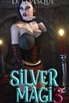 Book cover for Silver Magi 3