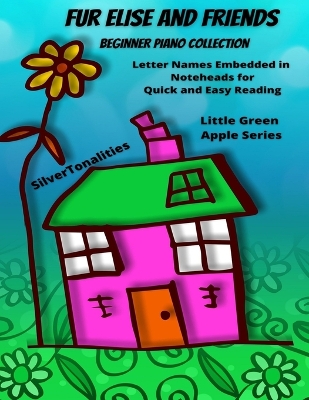Book cover for Fur Elise and Friends Beginner Piano Collection Little Green Apple Series