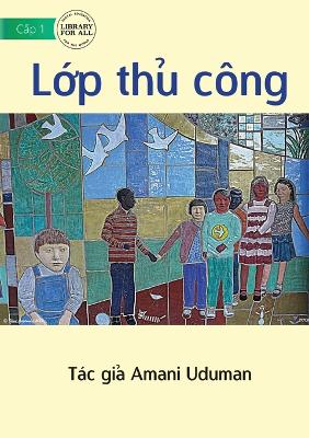 Book cover for Art Class - L&#7899;p th&#7911; công