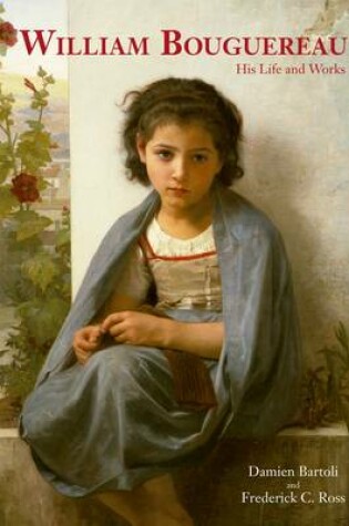 Cover of William Bouguereau: His Life and Works