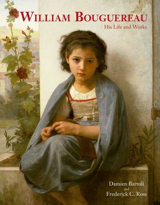 Book cover for William Bouguereau: His Life and Works