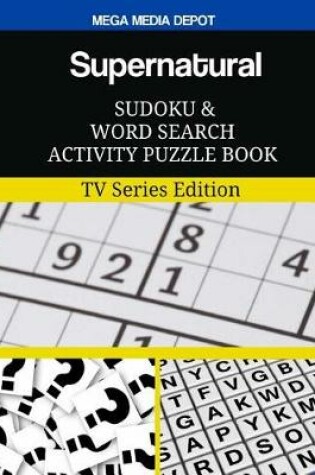 Cover of Supernatural Sudoku and Word Search Activity Puzzle Book