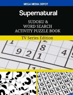 Book cover for Supernatural Sudoku and Word Search Activity Puzzle Book