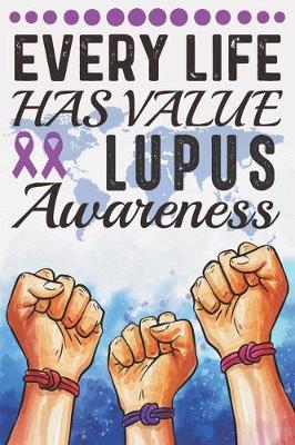 Book cover for Every Life Has Value Lupus Awareness