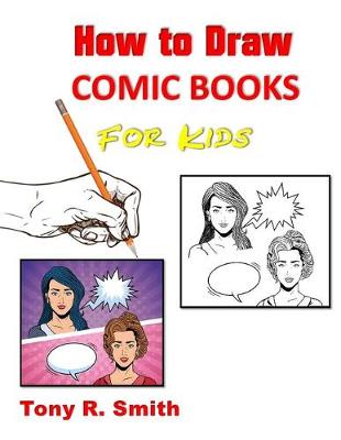 Book cover for How to Draw Comic Books for Kids