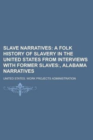 Cover of Slave Narratives Volume I