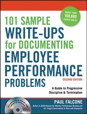 Book cover for 101 Sample Write-Ups for Documenting Employee Performance Problems: A Guide to Progressive Discipline & Termination