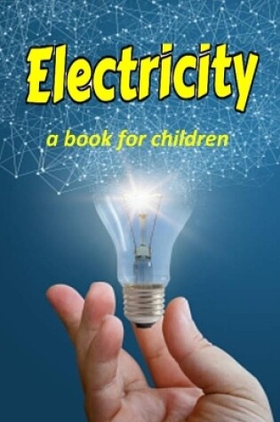 Cover of Electricity - a book for children