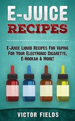 Book cover for E-Juice Recipes