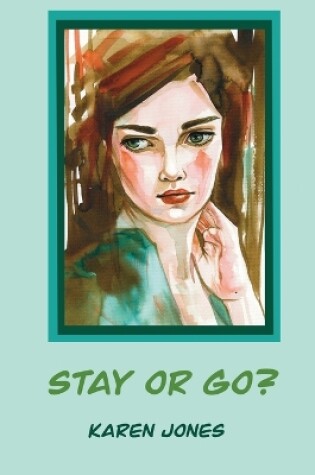 Cover of Stay or Go!