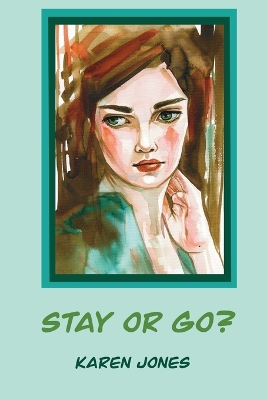 Book cover for Stay or Go!