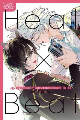 Book cover for Heat x Beat: I May Be an Omega, but I'm Going to Be an Idol!