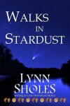 Book cover for Walks in Stardust