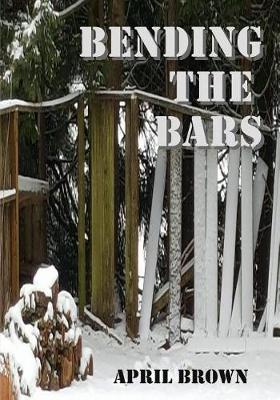 Cover of Bending the Bars