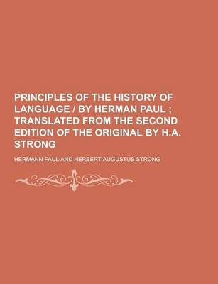 Book cover for Principles of the History of Language - By Herman Paul