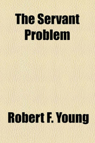 Cover of The Servant Problem
