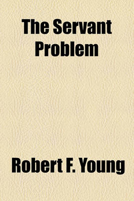 Book cover for The Servant Problem