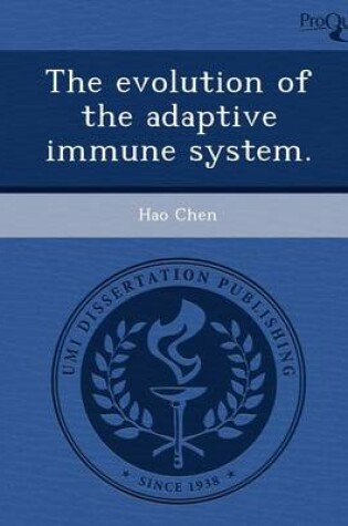 Cover of The Evolution of the Adaptive Immune System