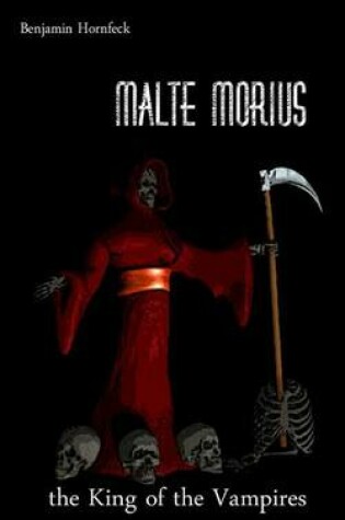 Cover of Malte Morius the King of the Vampires