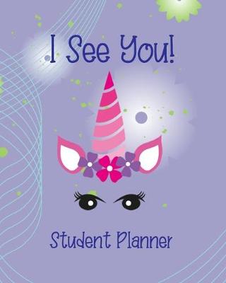 Book cover for I See You! Student Planner