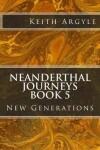 Book cover for Neanderthal Journeys book 5