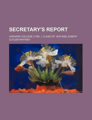 Book cover for Secretary's Report (Volume 9)