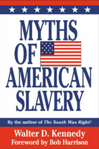Cover of Myths of American Slavery