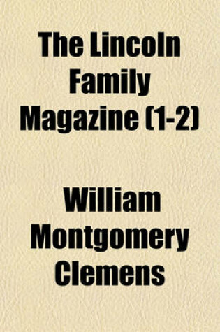 Cover of The Lincoln Family Magazine (1-2)