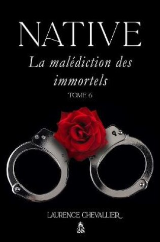 Cover of Native - La malédiction des immortels, Tome 6