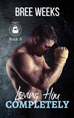 Book cover for Loving Him Completely