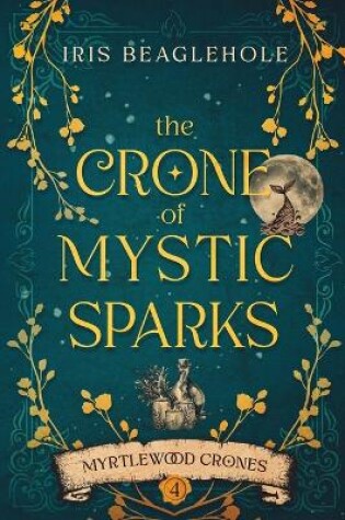 Cover of The Crone of Mystic Sparks