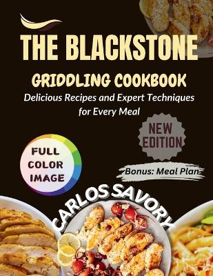 Cover of The Blackstone Griddling Cookbook