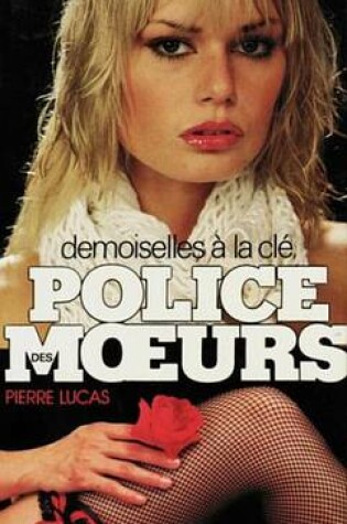 Cover of Police Des Moeurs N27 Demoiselles a la Cle