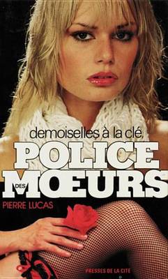 Book cover for Police Des Moeurs N27 Demoiselles a la Cle