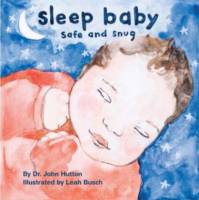 Book cover for Sleep Baby, Safe and Snug