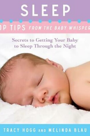 Cover of Sleep: Top Tips from the Baby Whisperer