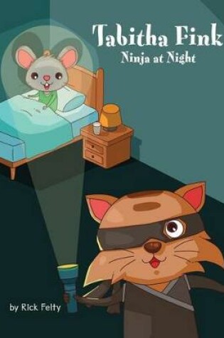 Cover of Tabitha Fink Ninja at Night