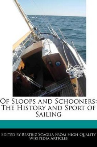 Cover of Of Sloops and Schooners