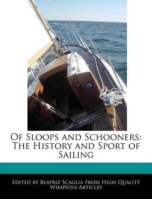 Book cover for Of Sloops and Schooners